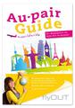 Der Au-pair Guide gibt wertvolle Tipps zum Thema Au-pair im Ausland