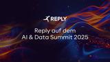 Reply auf dem AI & Data Summit 2025