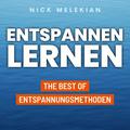 Entspannen lernen von Nick Melekian