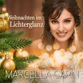 Weihnachten im Lichterglanz von Marcella Carin