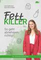 Cover "Fettkiller - so geht abnehmen richtig"