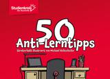 Nachhilfe-Institut verschenkt Booklet mit 50 Anti-Lerntipps