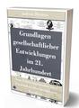 Neuerscheinung: Grundlagen gesellschaftlicher Entwicklungen im 21. Jahrhundert